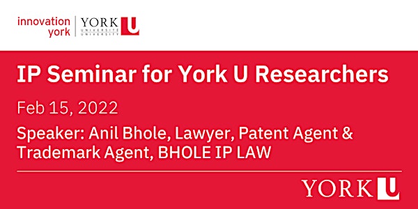 Intellectual Property Seminar for York U Researchers