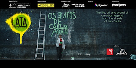 Film: The 3 Acts of Carlos Adão at LATA Street Culture Festival primary image