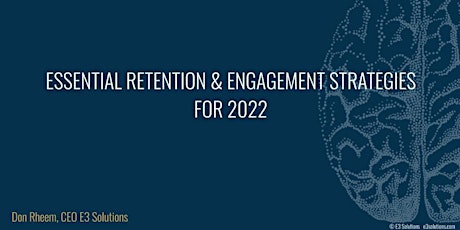 Webinar:  Essential Retention and Engagement Strategies for 2022 Tickets