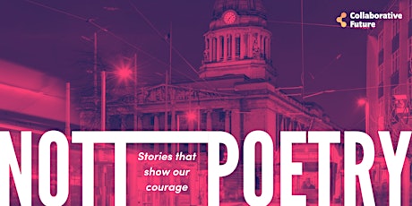 NOTT POETRY: Stories that show our courage tickets