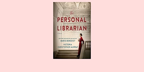 Books That Bind Book Club Meeting The Personal Librarian by Marie Benedict biglietti