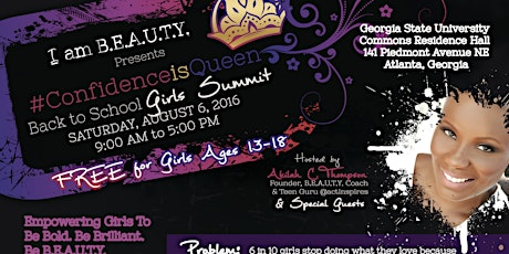 I AM BEAUTY #CONFIDENCEISQUEEN BACK TO SCHOOL GIRLS SUMMIT (GIRLS 13-18 YEARS OLD) primary image