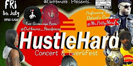 Hustle Hard Concert & TwerkFest primary image