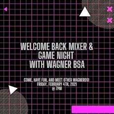 Wagner's Black Student Association (BSA)'s Welcome Back Mixer & Game Night tickets