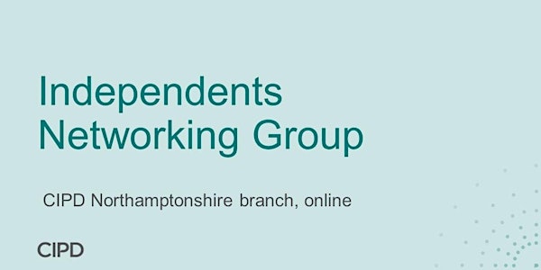 Independents Group Networking Meeting