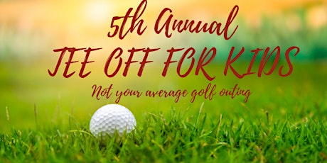 5th Annual Tee Off for Kids tickets