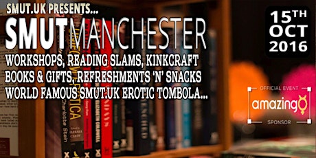 Smut Manchester 2016 sponsored by AmazingO.co.uk primary image