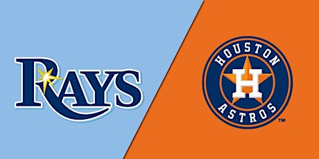 Rays v Astros, Move Houston Clients Only