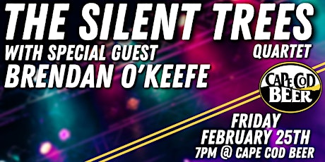 The Silent Trees Quartet w/s/g Brendan O'Keefe at Cape Cod Beer! tickets