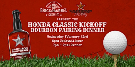 Brick & Barrel Bourbon Dinner Hosted by Garrison Brothers Distillery tickets