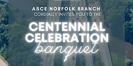 Hauptbild für ASCE Norfolk Branch Centennial Celebration Banquet