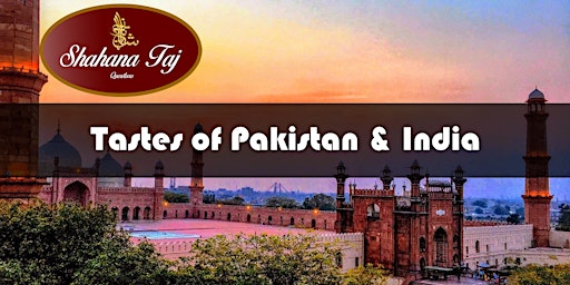 Tastes of  Pakistan & India