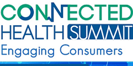 SALE: 2 Day Connected Health Summit - Engaging Consumers primary image
