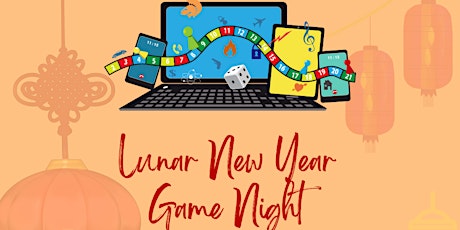 NAAAP Lunar New Year Game Night (Virtual) tickets