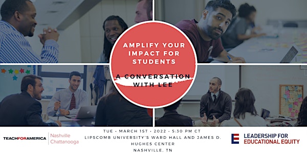Amplify Your Impact for Students - A Conversation with LEE