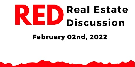 RED Real Estate Discussion Vol4 : The Next Housing Crisis – 2022 tickets