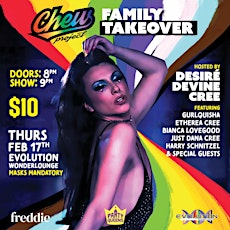 PQ Presents: CHEW Family Takeover - Hosted by Desiré Devine Cree tickets