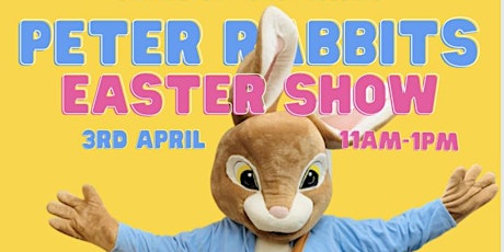 Peter Rabbit’s Easter Show tickets