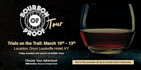 Bourbon of  Proof Tour tickets
