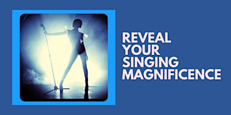 Reveal Your Singing Magnificence tickets
