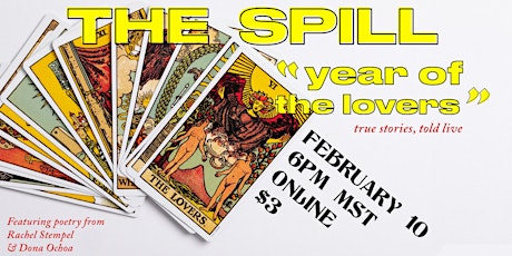 The Spill: Year of the Lovers tickets