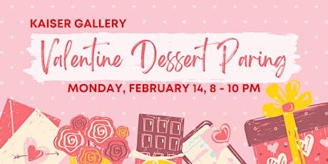 Valentine Dessert Pairing tickets