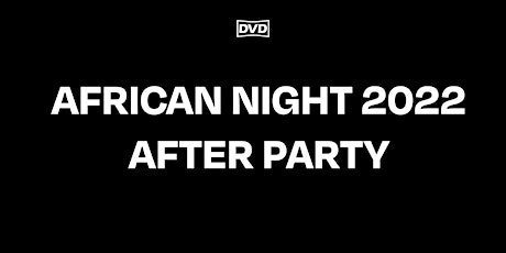 African Night After Party tickets