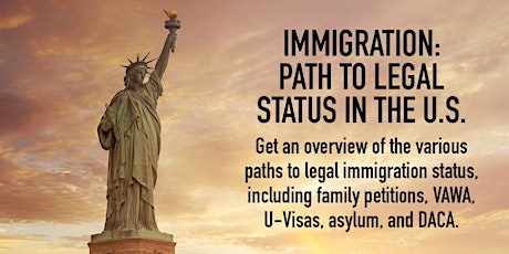Immigration: Path to Legal Status in the U.S. tickets