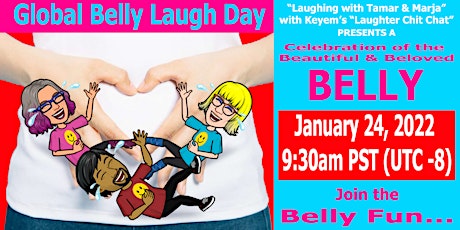 Global Belly Laugh Day: A Celebration of the Beautiful and Beloved BELLY tickets