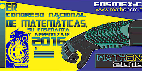 CONGRESO NACIONAL DE MATEMÁTICAS, SU ENSEÑANZA Y APRENDIZAJE (ESCUELA NORMAL SUPERIOR DE MÉXICO)  primärbild