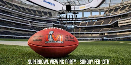 Super Bowl LVI Brunch & Viewing Party @ Novela! primary image