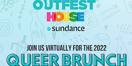 Outfest Queer Brunch at Sundance primary image