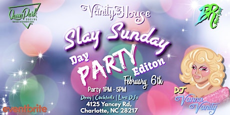 Slay Sunday Day Party Editon tickets