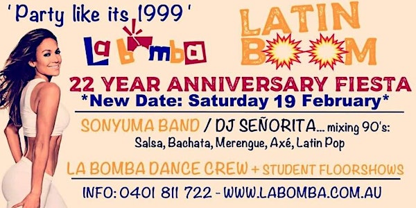La Bomba's 22 Year Anniversary Fiesta