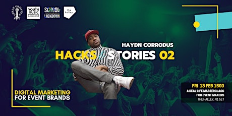 Hack & Stories: Digital Marketing for Event Makers - 02 w/Haydn Corrodus tickets