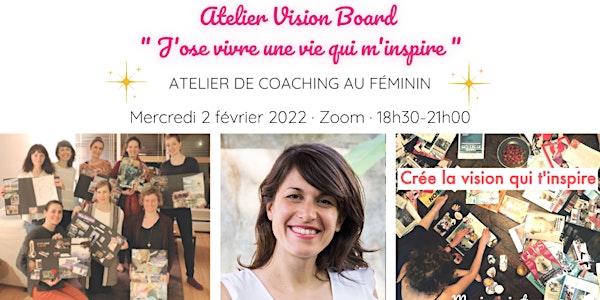 Atelier Vision Board : "J’ose vivre une vie qui m’inspire"
