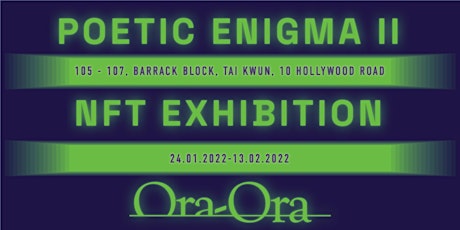Private Tour to NFT Exhibition Poetic Enigma II at Ora-Ora Tai Kwun Central tickets