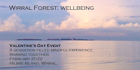 Valentine's weekend-mindful experience for couples. Hilbre Island. Wirral.
