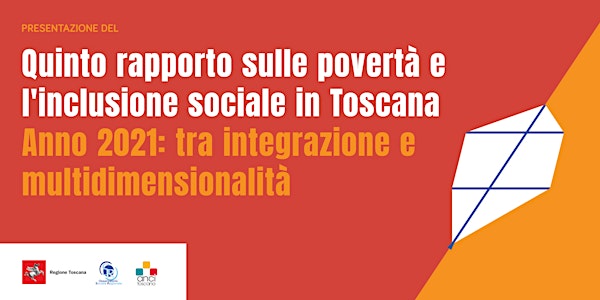 Presentazione del V rapporto "Le povertà e l'inclusione sociale in Toscana"