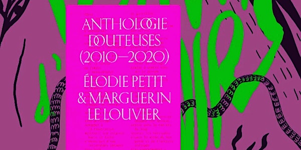 Anthologie Douteuses //Rencontre avec Elodie Petit et Marguerin Le Louvier