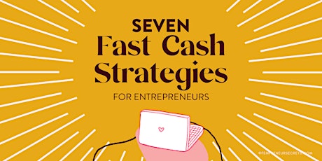 Fast Cash Strategies Workshop for Female Entrepreneurs tickets