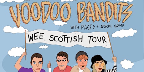 Voodoo Bandits + PAGES. + Special Guests // GLASGOW tickets