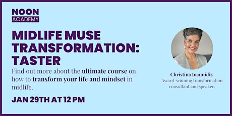 Noon Academy: FREE Midlife Muse Transformation Taster tickets