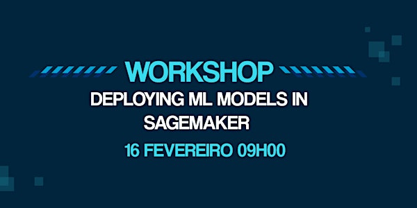 Workshop | Deploying ML Models in Sagemaker