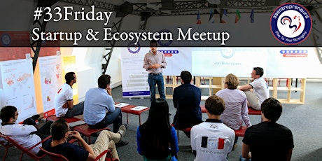 Image principale de 33friday - September - Startup & Ecosytem Meetup