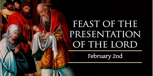 GSC "Presentation of the Lord" @9am Mass  Registration, Scroll Down  pls