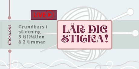 Lär dig sticka! Grundkurs. 3 tillfällen online. Start måndag 31/1 kl.18.  primärbild