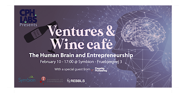 Ventures & Wine: the Human Brain in Entrepreneurship