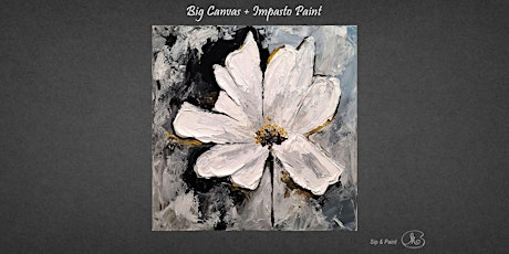Sunday Workshop (Big Canvas Impasto Paint) : The White Flower tickets