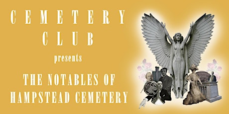 The Notables of Hampstead Cemetery tickets